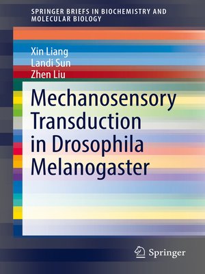 cover image of Mechanosensory Transduction in Drosophila Melanogaster